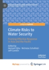 Image for Climate Risks to Water Security : Framing Effective Response in Asia and the Pacific