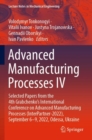 Image for Advanced manufacturing processes IV  : selected papers from the 4th Grabchenko&#39;s International Conference on Advanced Manufacturing Processes (InterPartner-2022), September 6-9, 2022, Odessa, Ukraine