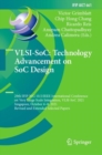 Image for Technology advancement on SoC design  : 29th IFIP WG 10.5/IEEE International Conference on Very Large Scale Integration, VLSI-SoC 2021, Singapore, October 4-8, 2021, revised and extended selected pap