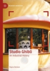 Image for Studio Ghibli  : an industrial history