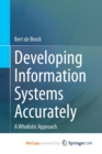 Image for Developing Information Systems Accurately