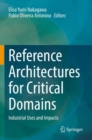 Image for Reference Architectures for Critical Domains : Industrial Uses and Impacts
