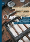 Image for Medicine and mobility in nineteenth-century British literature, history, and culture