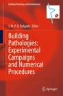 Image for Building pathologies  : experimental campaigns and numerical procedures