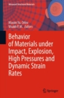 Image for Behavior of Materials Under Impact, Explosion, High Pressures and Dynamic Strain Rates