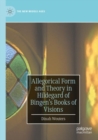 Image for Allegorical form and theory in Hildegard of Bingen&#39;s books of visions
