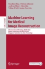 Image for Machine Learning for Medical Image Reconstruction