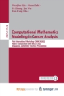 Image for Computational Mathematics Modeling in Cancer Analysis
