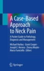 Image for A case-based approach to neck pain  : a pocket guide to pathology, diagnosis and management