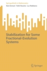 Image for Stabilization for some fractional-evolution systems