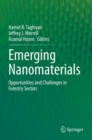 Image for Emerging nanomaterials  : opportunities and challenges in forestry sectors