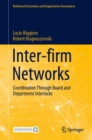 Image for Inter-Firm Networks: Coordination Through Board and Department Interlocks