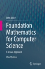 Image for Foundation mathematics for computer science  : a visual approach