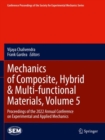 Image for Mechanics of composite, hybrid &amp; multi-functional materials  : proceedings of the 2022 Annual Conference on Experimental and Applied MechanicsVolume 5