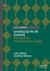 Image for The UK government&#39;s levelling up agenda  : tinkering at the edges or transformative change?