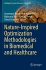 Image for Nature-Inspired Optimization Methodologies in Biomedical and Healthcare