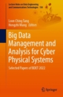 Image for Big data management and analysis for cyber physical systems  : selected papers of BDET 2022