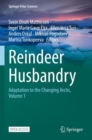 Image for Reindeer Husbandry : Adaptation to the Changing Arctic, Volume 1