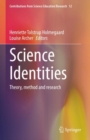 Image for Science identities  : theory, method and research