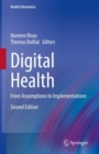 Image for Digital health  : from assumptions to implementations