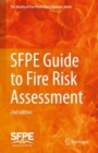 Image for SFPE guide to fire risk assessment  : SFPE Task Group on Fire Risk Assessment