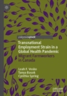 Image for Transnational Employment Strain in a Global Health Pandemic: Migrant Farmworkers in Canada