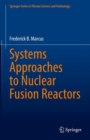 Image for Systems Approaches to Nuclear Fusion Reactors