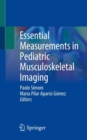 Image for Essential measurements in pediatric musculoskeletal imaging