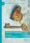 Image for Atheistic Platonism  : a manifesto