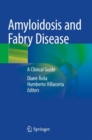 Image for Amyloidosis and fabry disease  : a clinical guide