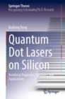 Image for Quantum dot lasers on silicon  : nonlinear properties, dynamics, and applications