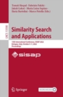 Image for Similarity search and applications  : 15th International Conference, SISAP 2022, Bologna, Italy, October 5-7, 2022, proceedings