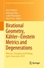 Image for Birational Geometry, Kahler–Einstein Metrics and Degenerations