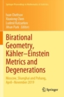 Image for Birational Geometry, Kahler–Einstein Metrics and Degenerations
