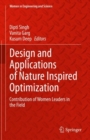 Image for Design and applications of nature inspired optimization  : contribution of women leaders in the field