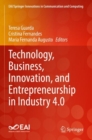 Image for Technology, Business, Innovation, and Entrepreneurship in Industry 4.0