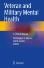Image for Veteran and Military Mental Health : A Clinical Manual