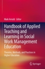 Image for Handbook of Applied Teaching and Learning in Social Work Management Education