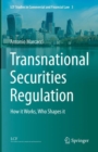 Image for Transnational Securities Regulation: How It Works, Who Shapes It