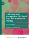 Image for Leadership and Management of Clinical Trials in Creative Arts Therapy