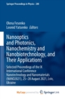 Image for Nanooptics and Photonics, Nanochemistry and Nanobiotechnology, and Their Applications : Selected Proceedings of the IX International Conference Nanotechnology and Nanomaterials (NANO2021), 25-28 Augus