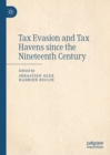 Image for Tax Evasion and Tax Havens Since the Nineteenth Century