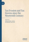 Image for Tax Evasion and Tax Havens since the Nineteenth Century