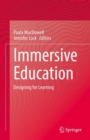 Image for Immersive Education: Designing for Learning