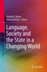 Image for Language, Society and the State in a Changing World