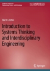 Image for Introduction to systems thinking and interdisciplinary engineering