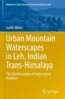 Image for Urban Mountain Waterscapes in Leh, Indian Trans-Himalaya