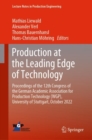 Image for Production at the leading edge of technology  : proceedings of the 12th Congress of the German Academic Association for Production Technology (WGP), Stuttgart, October, 2022