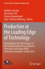 Image for Production at the leading edge of technology  : proceedings of the 12th Congress of the German Academic Association for Production Technology (WGP), Stuttgart, October, 2022