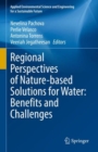 Image for Regional Perspectives of Nature-based Solutions for Water: Benefits and Challenges